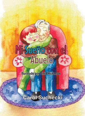 Mi Sueño con el Abuelo [Spanish] 1639458255 Book Cover