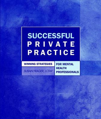 Successful Private Practice: Winning Strategies... 0471351776 Book Cover