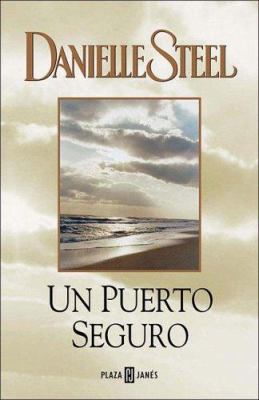 Un Puerto Seguro (Spanish Edition) [Spanish] 9506440751 Book Cover