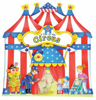 A Day at the Circus B00A2PS7SK Book Cover
