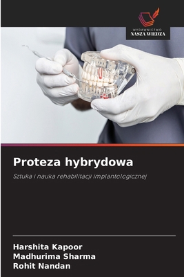 Proteza hybrydowa [Polish] 6630144929 Book Cover