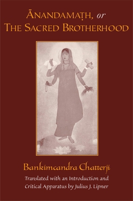 Anandamath, or the Sacred Brotherhood 0195178580 Book Cover