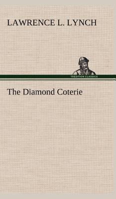 The Diamond Coterie 3849182932 Book Cover