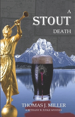 A Stout Death: A Bethany R. Judge Mystery B09T87JRJT Book Cover