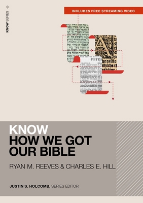 Know How We Got Our Bible (Includes Free Stream... 0310178053 Book Cover
