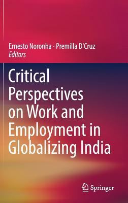 Critical Perspectives on Work and Employment in... 9811034907 Book Cover