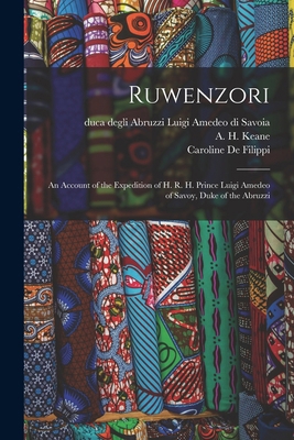 Ruwenzori; an Account of the Expedition of H. R... B0BMMZGNB8 Book Cover