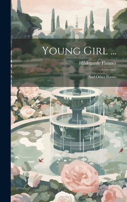 Young Girl ...: And Other Poems 101960476X Book Cover
