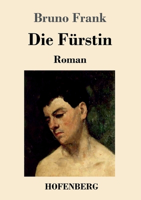Die Fürstin: Roman [German] 3743736047 Book Cover