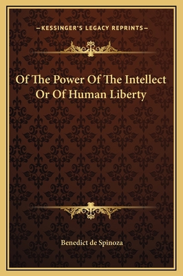Of The Power Of The Intellect Or Of Human Liberty 1169198716 Book Cover