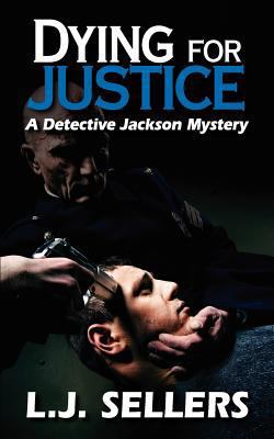 Dying for Justice 0983213836 Book Cover