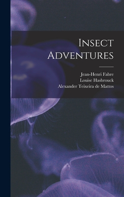 Insect Adventures 1017284016 Book Cover