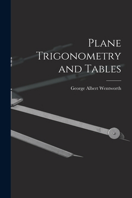 Plane Trigonometry and Tables 1017900930 Book Cover