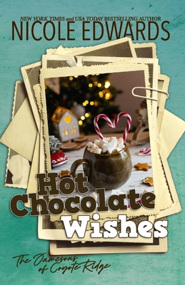 Hot Chocolate Wishes 1644180936 Book Cover