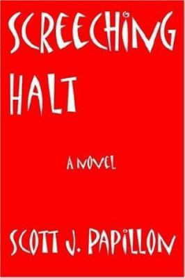 Screeching Halt 0595841635 Book Cover