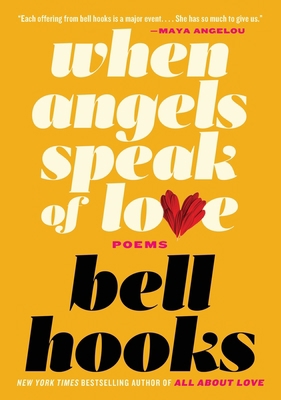 When Angels Speak of Love 1451639759 Book Cover