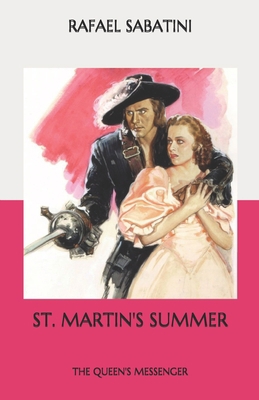 St. Martin's Summer: The Queen's Messenger B08NS3XVMV Book Cover