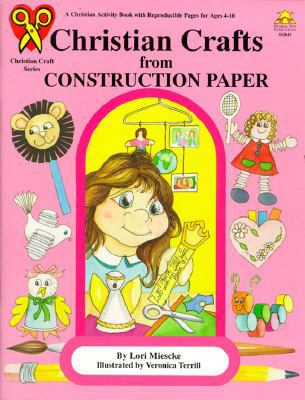 Christian Crafts from Construction Paper 0866537074 Book Cover