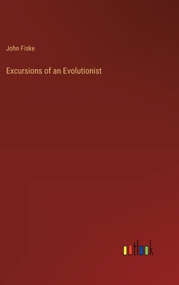 Excursions of an Evolutionist 3385345529 Book Cover