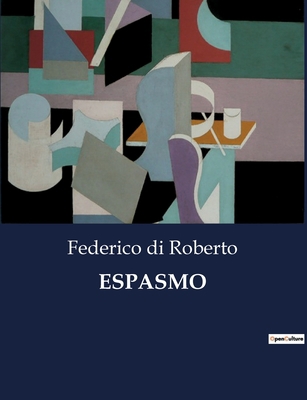 Espasmo: Un misterio en las orillas del lago de... [Spanish] B0C3G5N2YC Book Cover