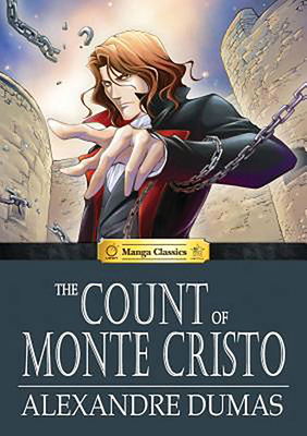 Manga Classics Count of Monte Cristo 1927925606 Book Cover