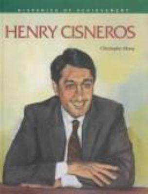 Henry Cisneros (Hispanics)(Oop) 0791020193 Book Cover