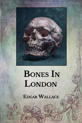 Bones In London B093N2CN5H Book Cover