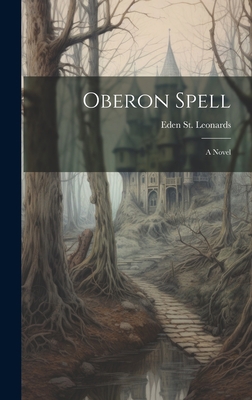 Oberon Spell 1020699272 Book Cover