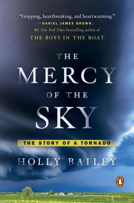 The Mercy of the Sky: The Story of a Tornado 0143107933 Book Cover