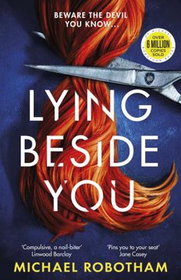 Lying Beside You: The gripping new thriller fro... 0751581577 Book Cover