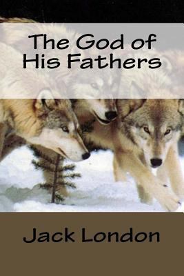 The God of His Fathers 1977979297 Book Cover