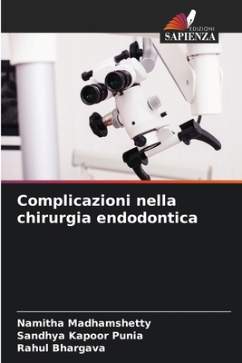 Complicazioni nella chirurgia endodontica [Italian] 6207516982 Book Cover