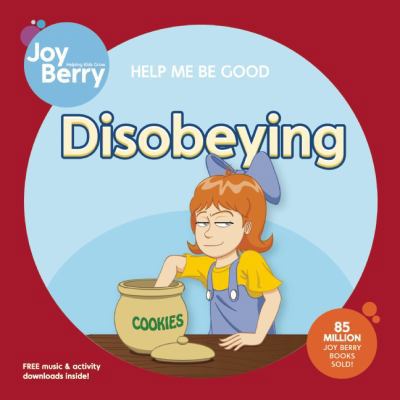 Help Me Be Good: Disobeying 1605771376 Book Cover