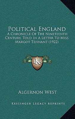 Political England: A Chronicle of the Nineteent... 1164219499 Book Cover