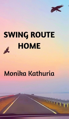 Swing Route Home B0GLHT6BLZ Book Cover