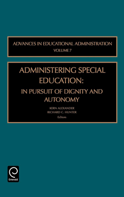 Administering Special Education: In Pursuit of ... 0762311452 Book Cover