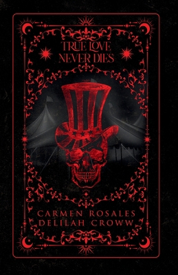 True Love Never Dies 195988848X Book Cover