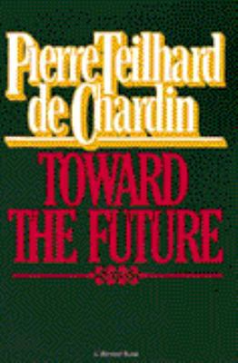 Toward the Future 0156907801 Book Cover