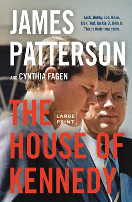 The House of Kennedy [Large Print] 0316494860 Book Cover