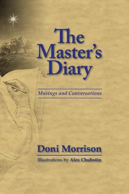The Master's Diary: Musings and Conversations 1475098421 Book Cover