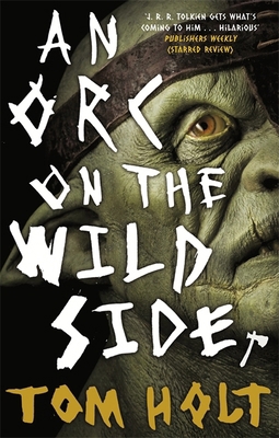 Orc On The Wild Side 0356506711 Book Cover
