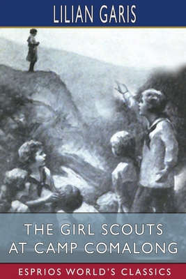 The Girl Scouts at Camp Comalong (Esprios Class... 1006749209 Book Cover