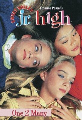 One 2 Many (Sweet Valley Jr. High(TM)) 0553486047 Book Cover