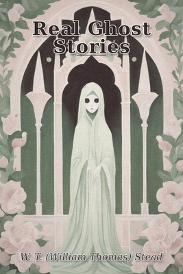 Real Ghost Stories B0HHLK5CFX Book Cover