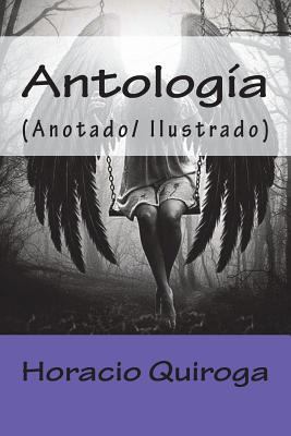 Antología: (Anotado/ Ilustrado) [Spanish] 1719214433 Book Cover