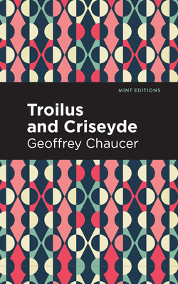 Troilus and Criseyde 1513219308 Book Cover