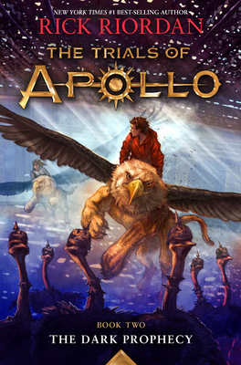 Dark Prophecy, The-Trials of Apollo, the Book Two 1484780647 Book Cover