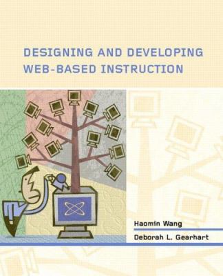 Designing and Developing Web-Based Instruction 0130987808 Book Cover