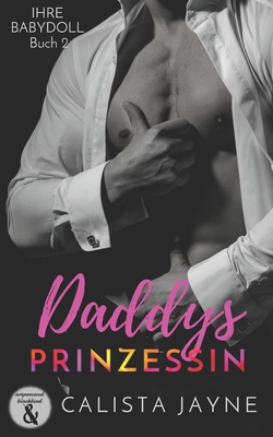 Daddys Prinzessin [German] B0BLMLQ28S Book Cover