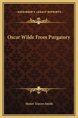 Oscar Wilde From Purgatory 1169228801 Book Cover